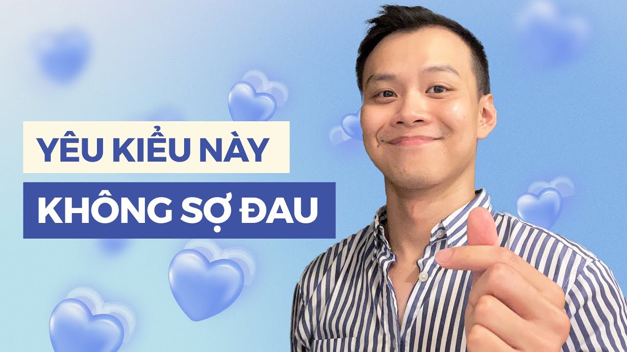 Tình yêu thật sự là như thế nào - Kiểu 3: Gắn bó an toàn