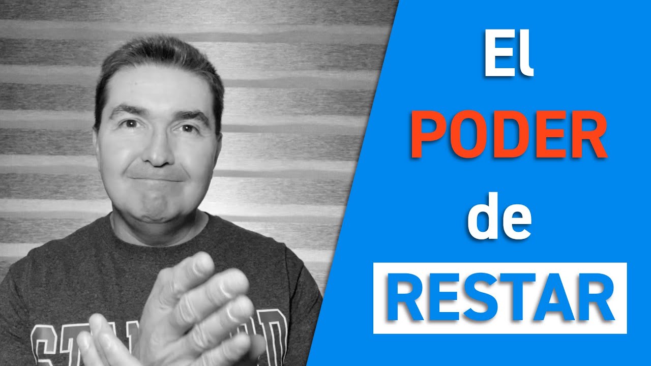 El poder de restar