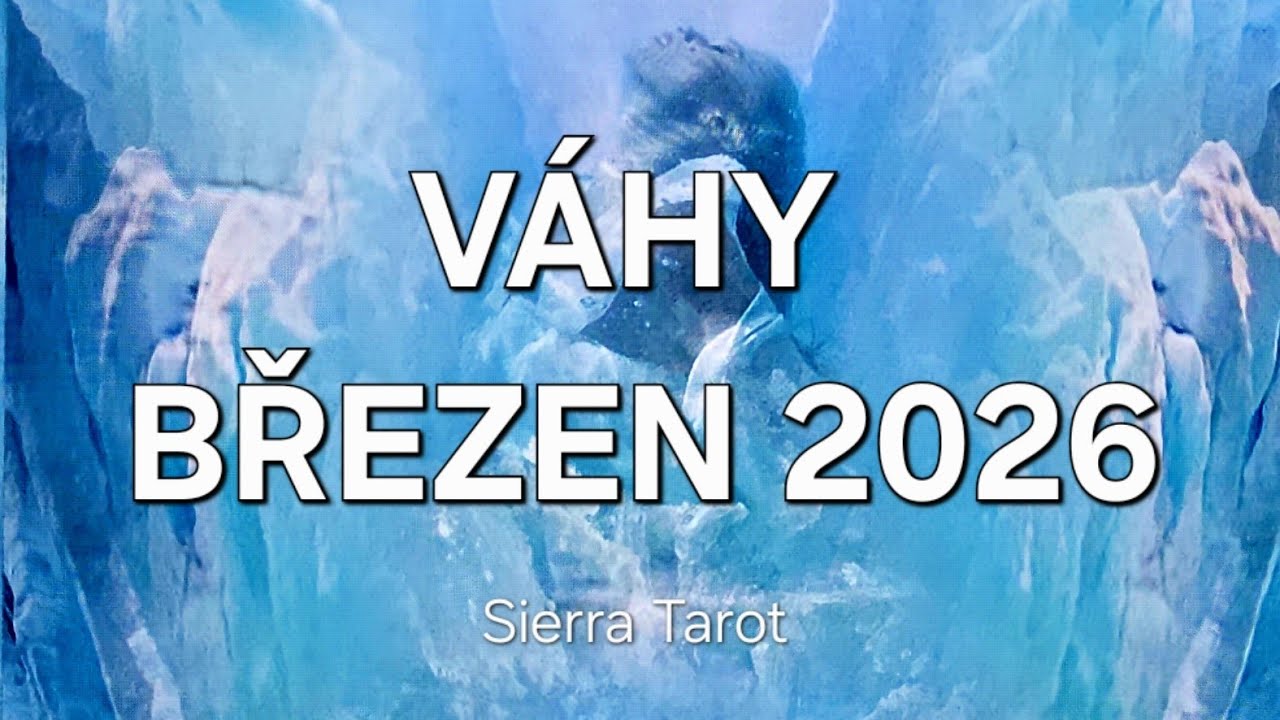 Výklad karet🃏VÁHY●BŘEZEN 2026🍀🎊