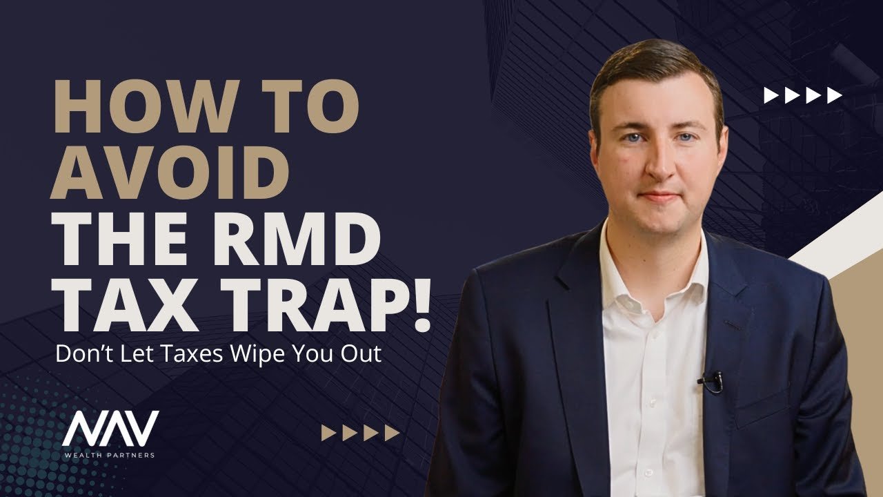 How to Avoid the RMD Tax Trap
