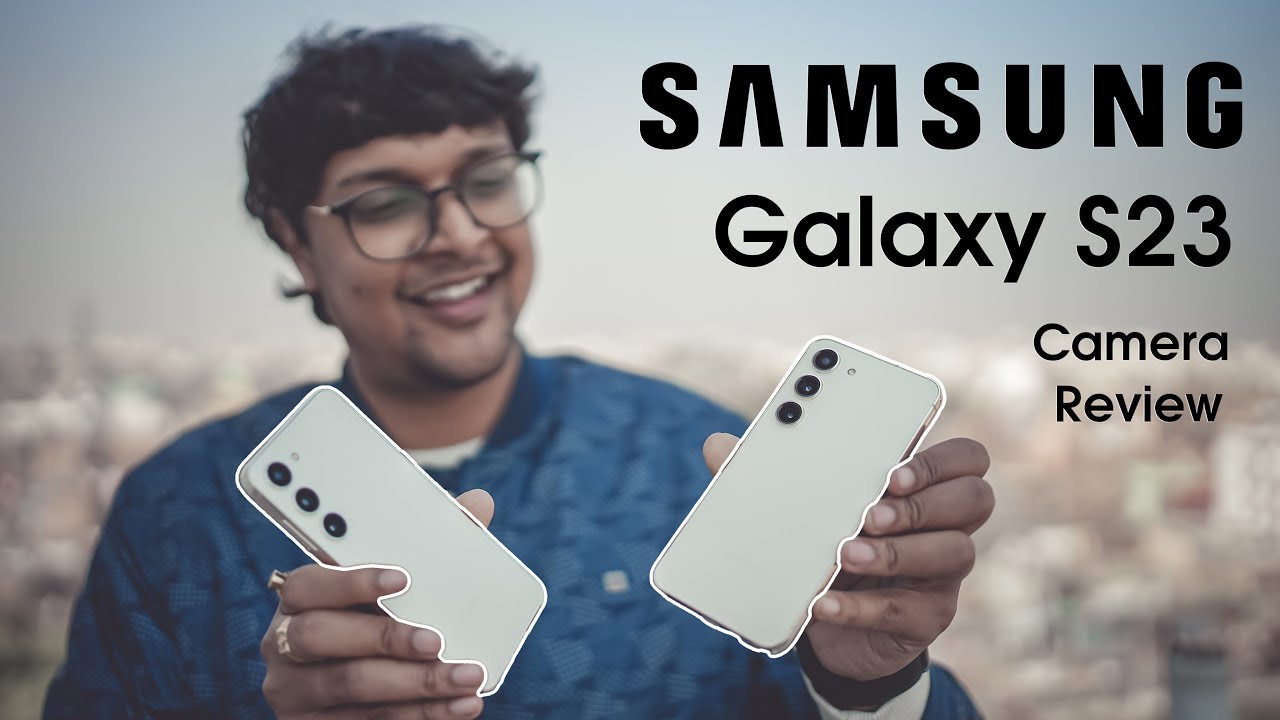 Samsung Galaxy S23 Camera Review | A flagship Camera Phone |