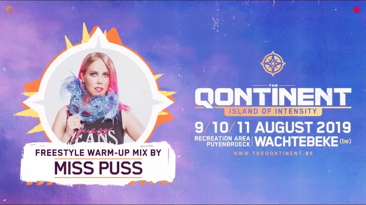 The Qontinent 2019 | Freestyle Warm-Up Mix by Miss Puss