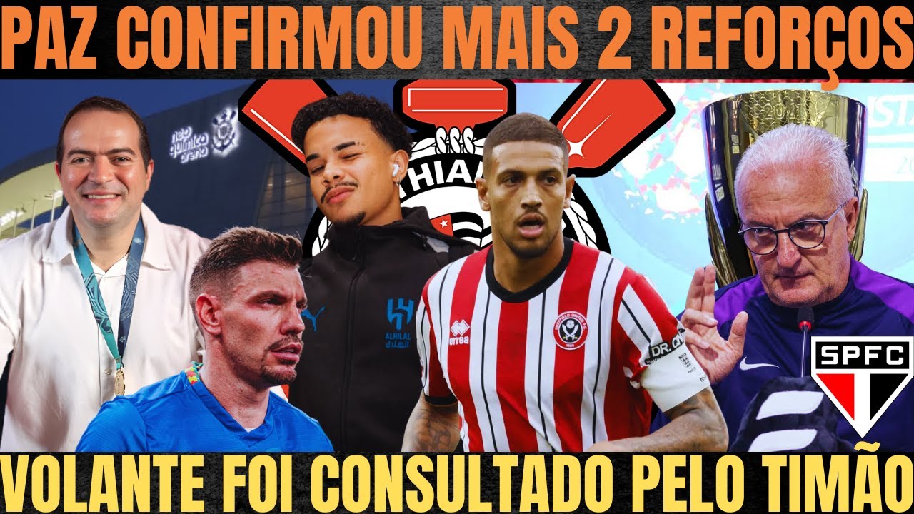 MAIS DOIS REFORÇOS CONFIRMADOS por PAZ| VOLANTE CONSULTADO INTERESSA|DORIVAL SATISFEITO com EMPATE