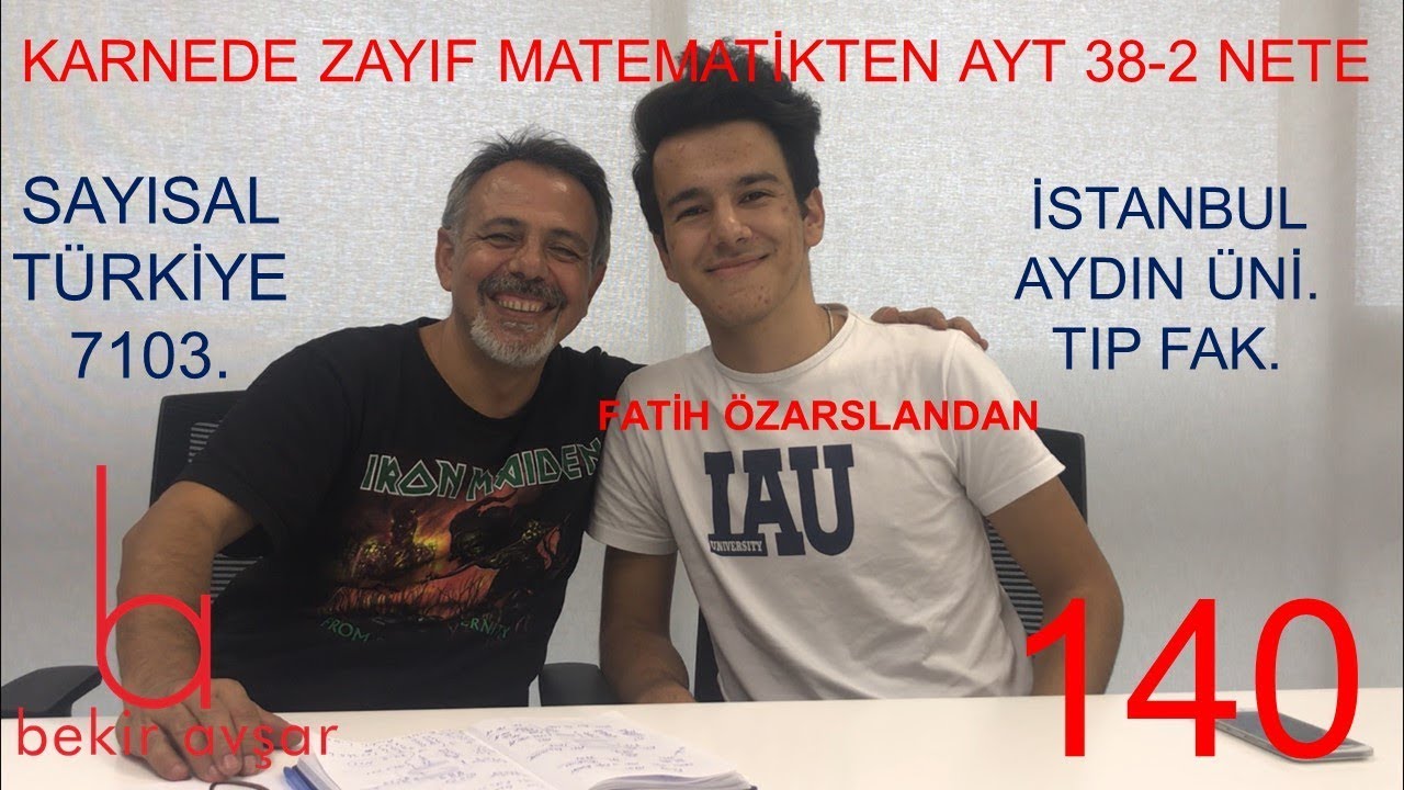KARNEDE ZAYIF MATEMATİKTEN AYT 38-2 NETE  l BAŞARI HİKAYELERİ 140