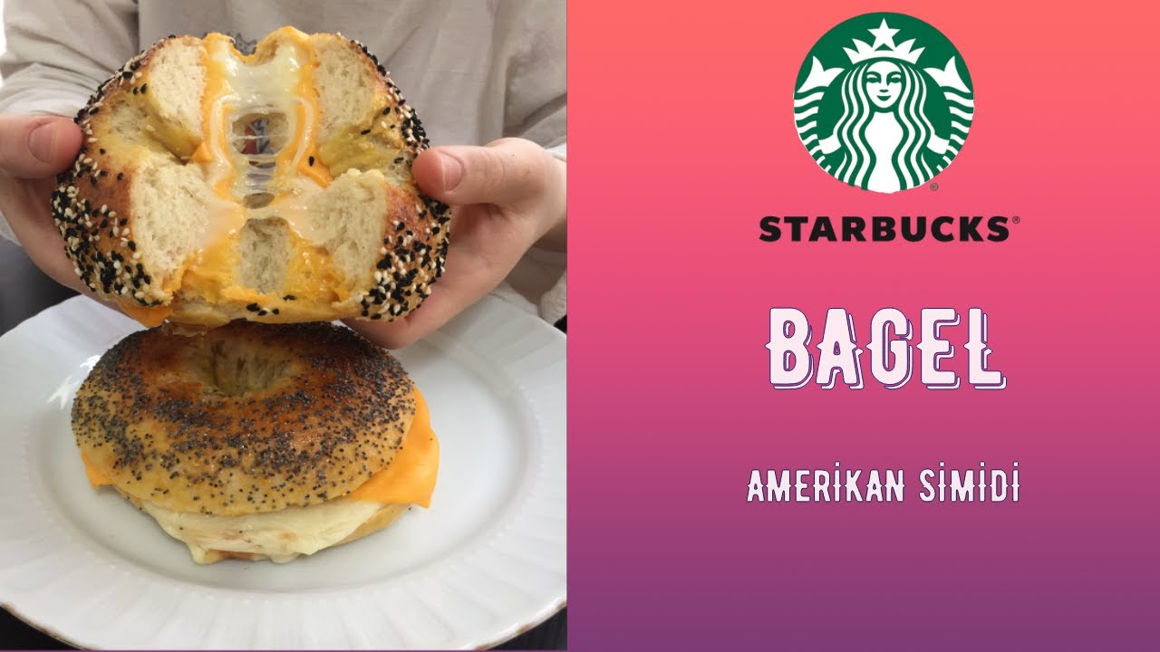 STARBUCKS BAGEL / Amerikan Simidi Nasıl Yapılır ?
