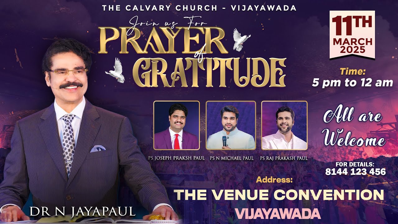 #LIVE #1811 (11 MAR 2025) | PRAYER OF GRATITUDE | కల్వరి ప్రతిధ్వని | #drjayapaul
