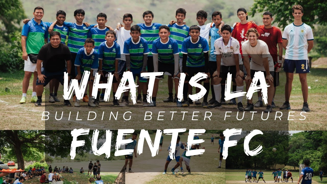 What is La Fuente FC? (a ministry of Envision El Salvador)