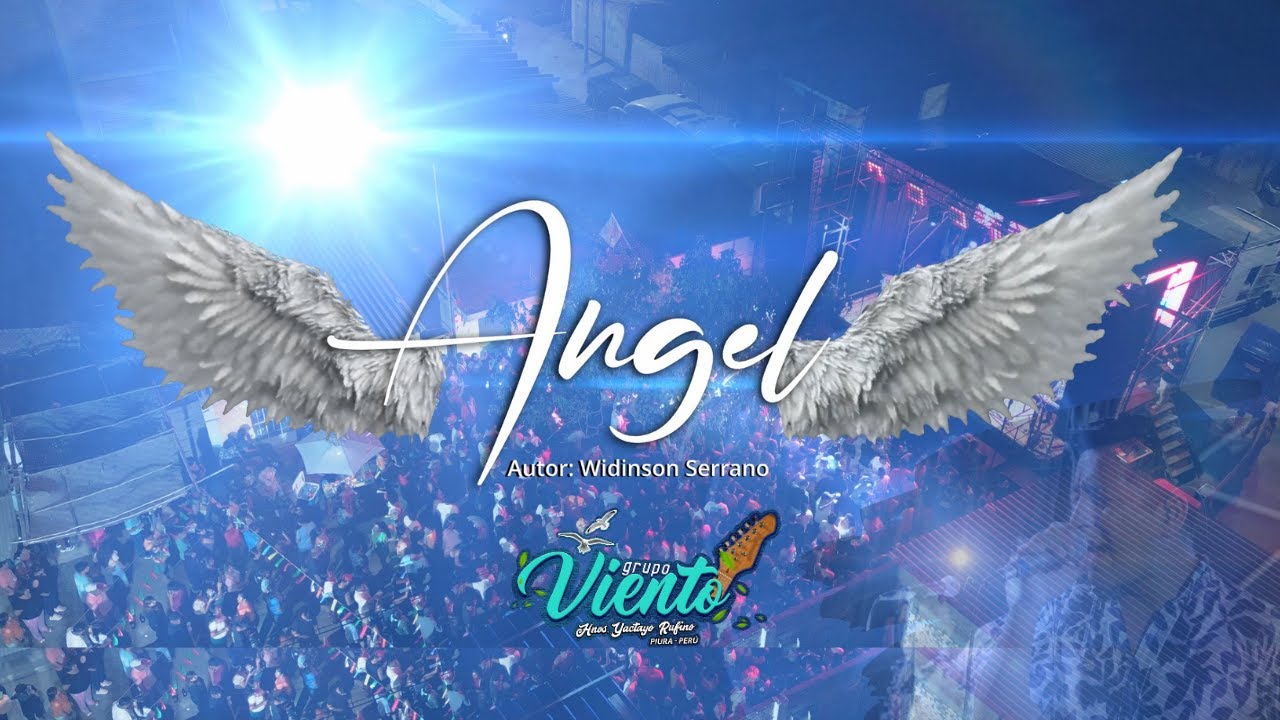 GRUPO VIENTO - Angel (En vivo)