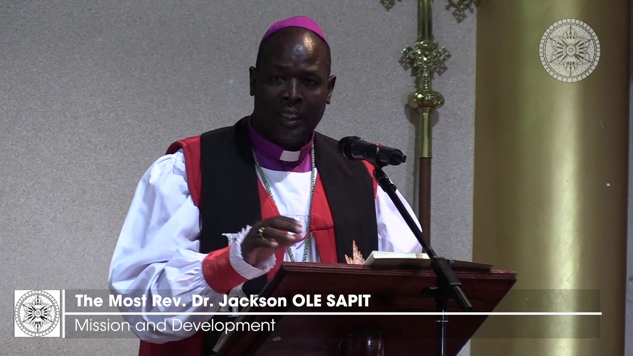 Mission and Development by The Most Rev. Dr. Jackson OLE SAPIT