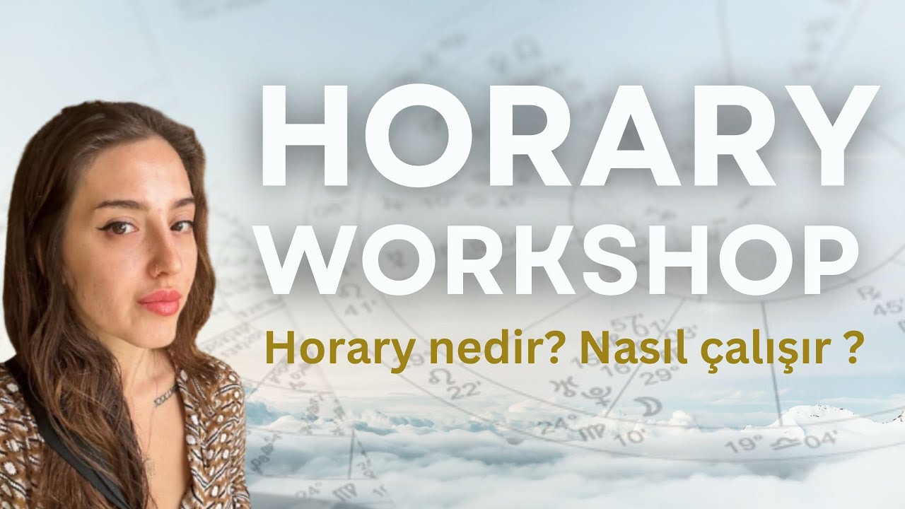 HORARY ASTROLOJİ NEDİR NASIL ÇALIŞIR