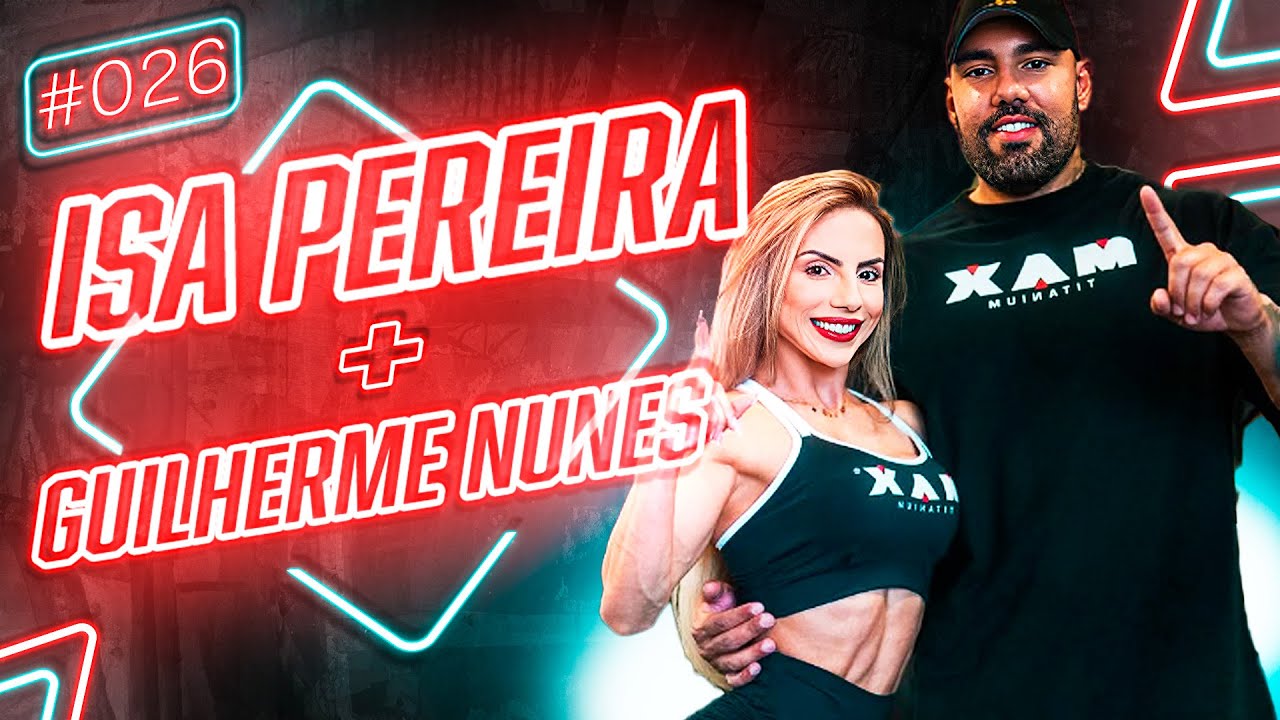 A CAMPEÃ MUNDIAL DO MISS OLYMPIA ( ISA PEREIRA + GUILHERME NUNES )- PodShape #26