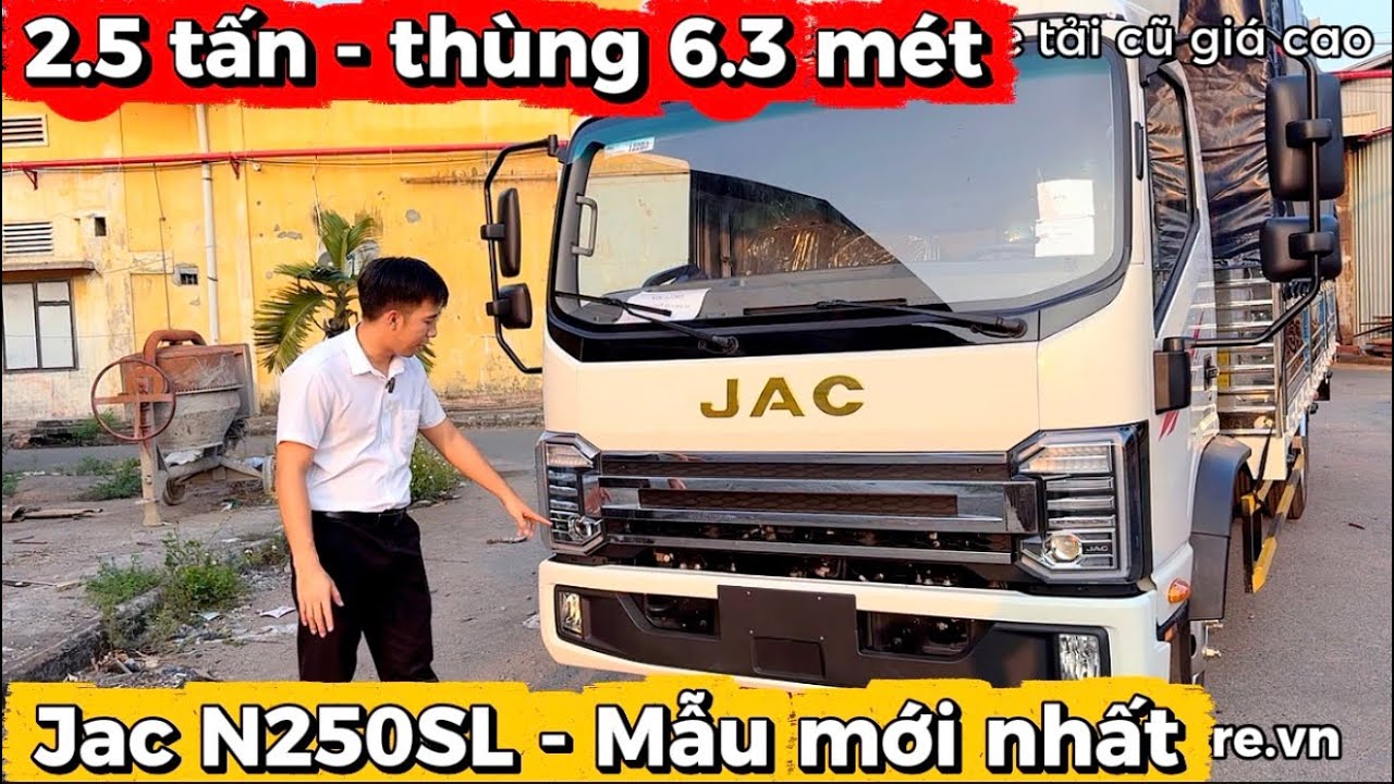 Giới thiệu xe tải Jac N250SL 2026 - Tải 2.5 tấn thùng dài 6.3 mét | Xe tải Jac 2.495kg thùng 6m3