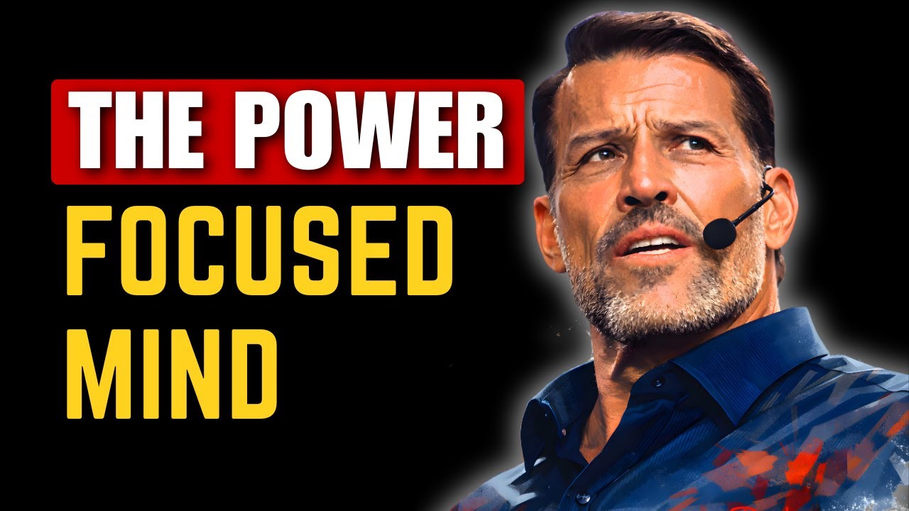 The Power of a Focused Mind | Tony Robbins Motivation