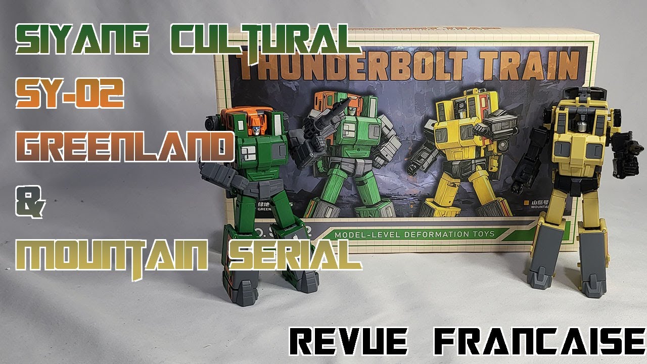 [Francais] Revue Video - Siyang Cultural - SY-02 - Thunderbolt Train  - Greenland & Mountain Serial