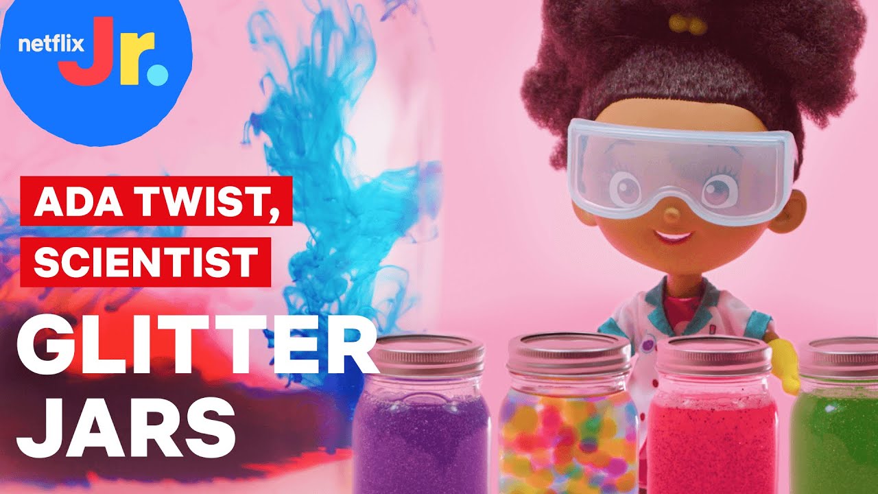 Super Science Glitter Jars with Ada Twist, Scientist 🧪 Netflix Jr