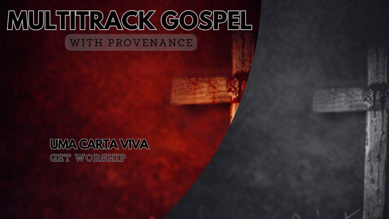 Uma Carta Viva - Get Worship #multitrack