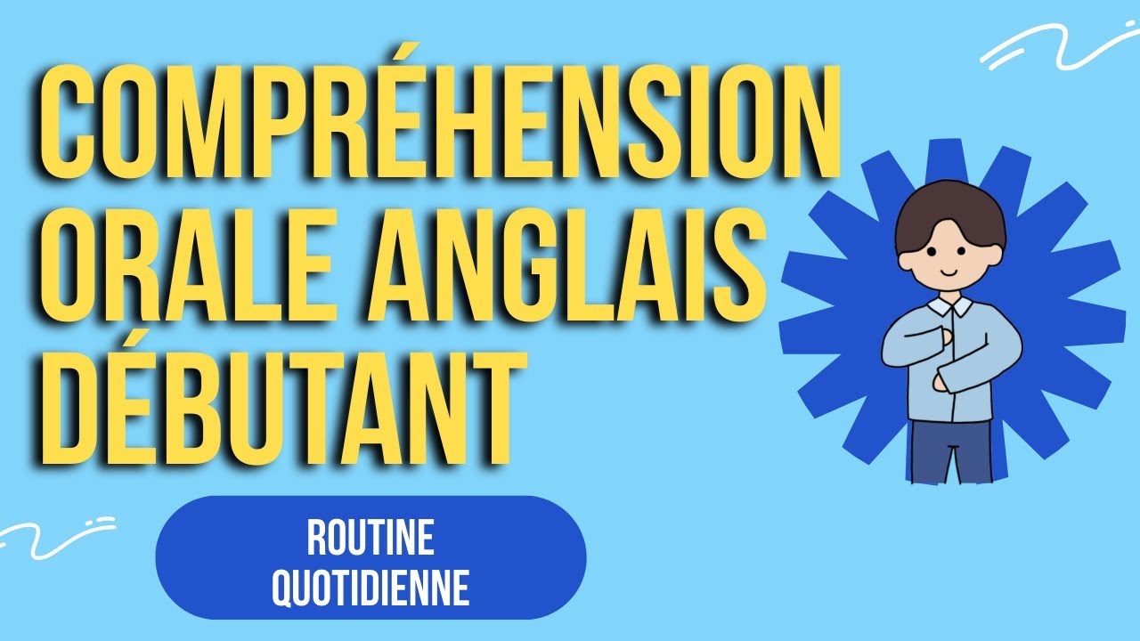 Compréhension Orale Anglais Débutant