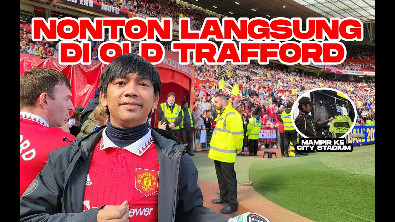 PERBEDAAN STADION OLD TRAFFORD DAN ETIHAD