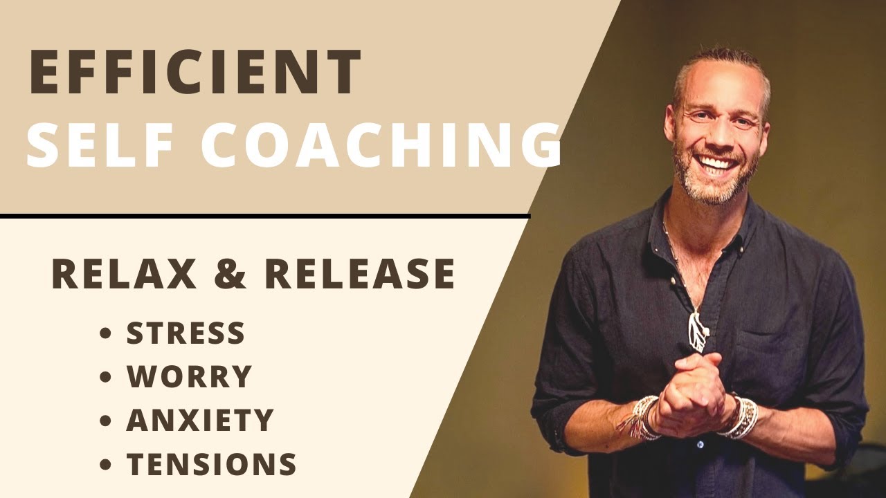 EFFICIENT SELF COACHING - Shift fear, anxiety, worry & stress into calm, safety and control