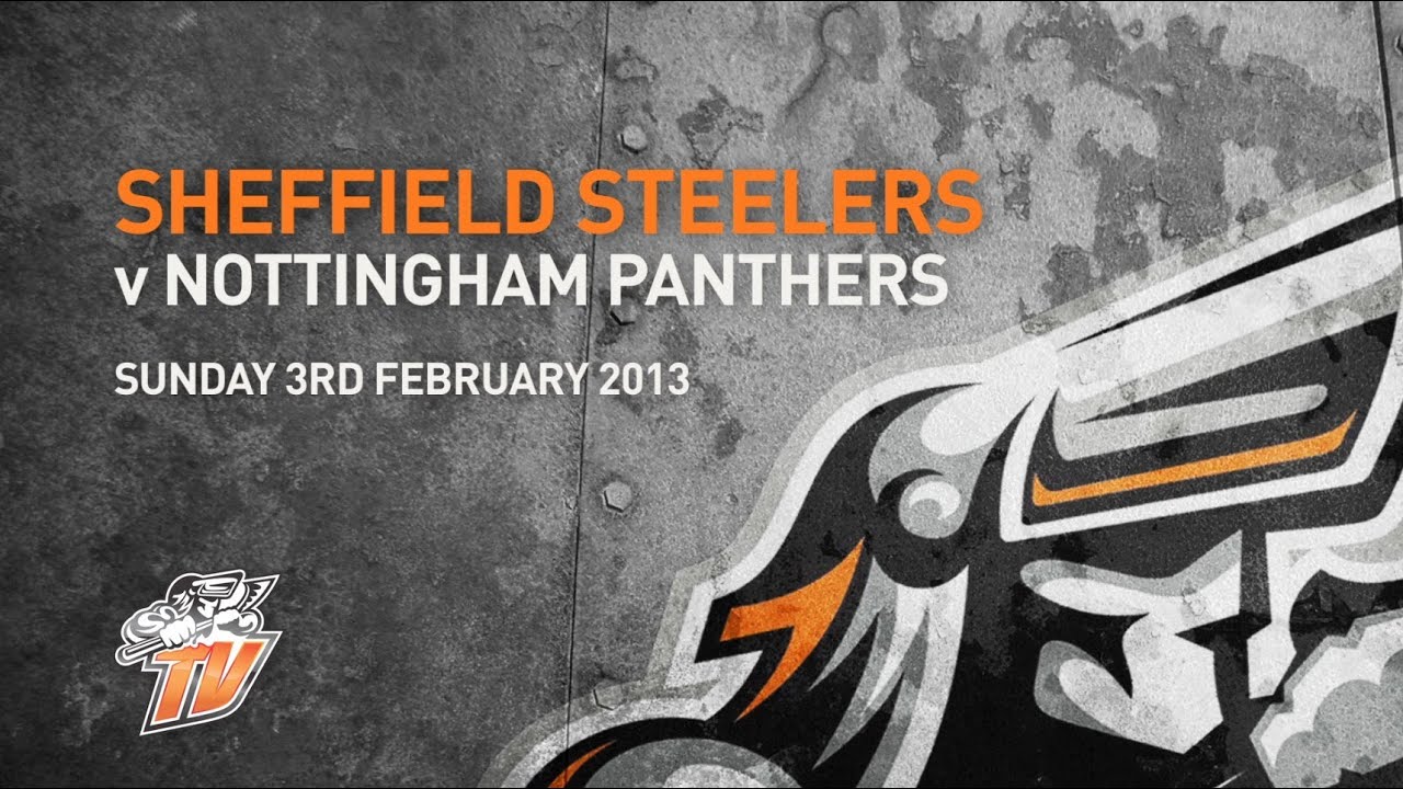 Sheffield Steelers v Nottingham Panthers - EIHL - Sunday 3rd February 2013