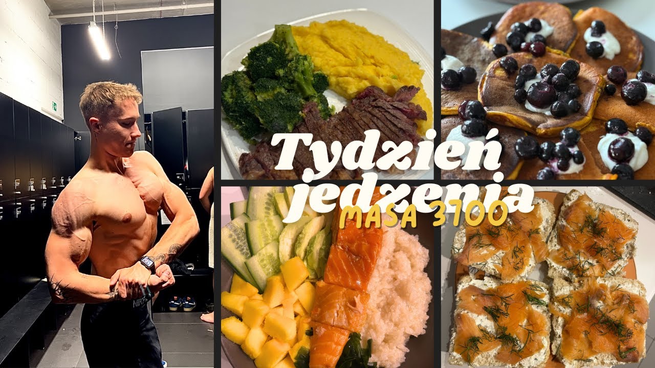 TYDZIEŃ JEDZENIA NA MASIE - 3730 KALORII