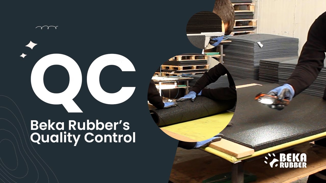 Beka Rubber Quality Control