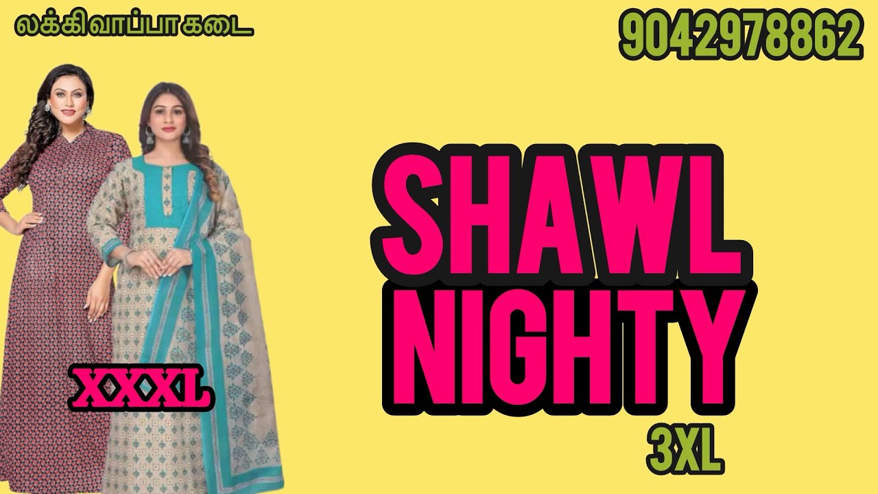 Big size 3XL shawl nighty|purecotton|345only
