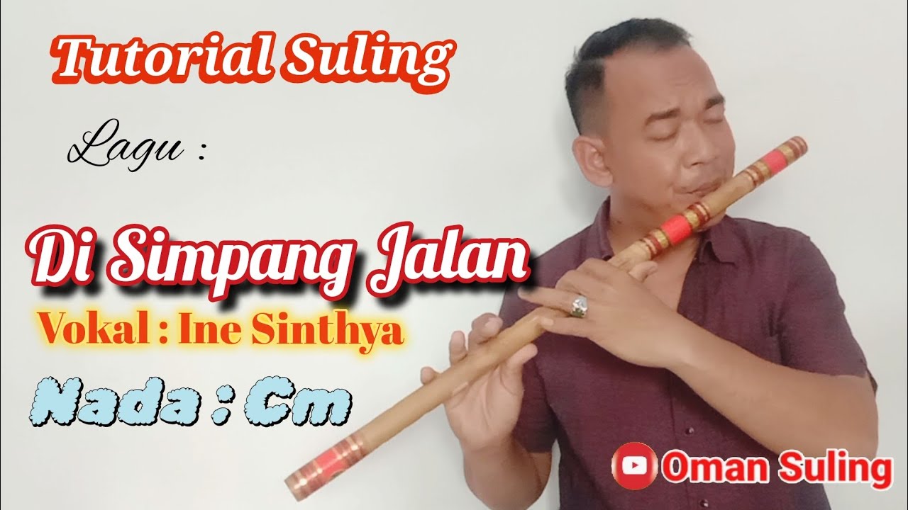 Di Simpang Jalan (Tutorial Suling)
