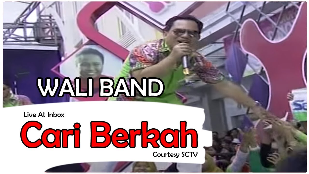 WALI BAND [Cari Berkah] Live At Inbox (30-10-2014) Courtesy SCTV
