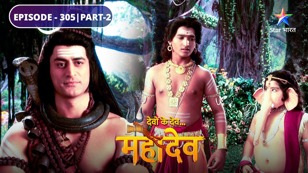 Devon Ke Dev Mahadev | Parashuram ki bhavishyavaani | EPISODE-305 Part-2 | देवों के देव महादेव