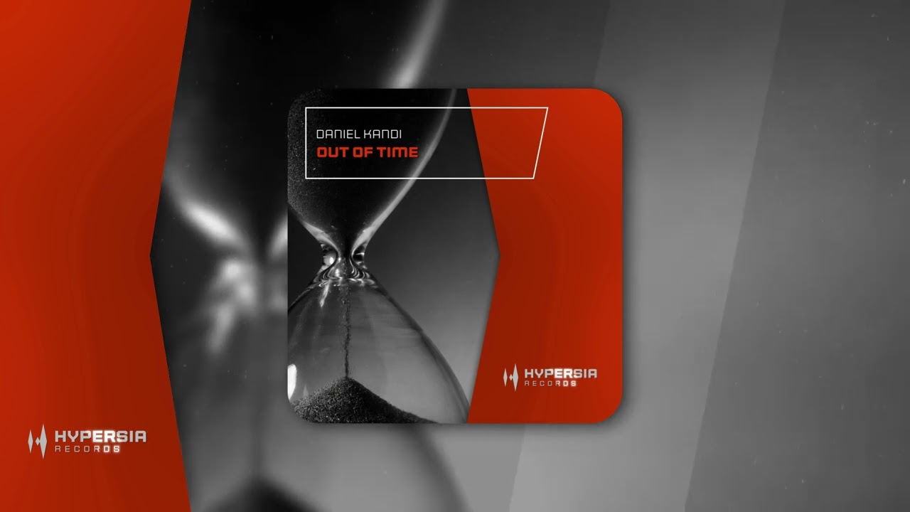 Daniel Kandi-Out Of Time [Hypersia Records]