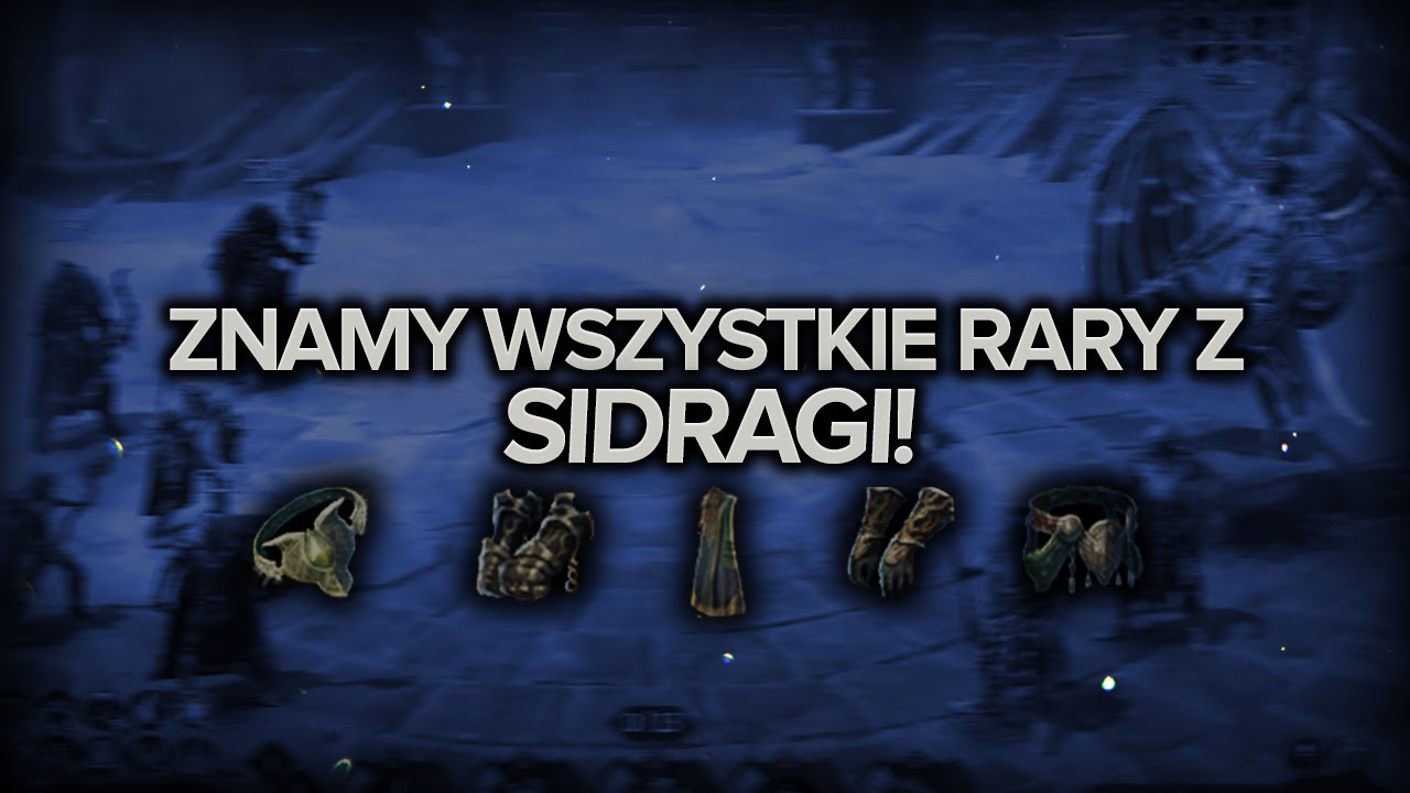 ZNAMY WSZYSTKIE RARY Z SIDRAGI - ANALIZA | GALAJUS