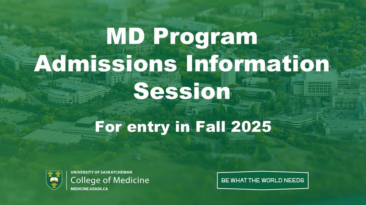 MD Program Admissions Presentation 2024 | USask