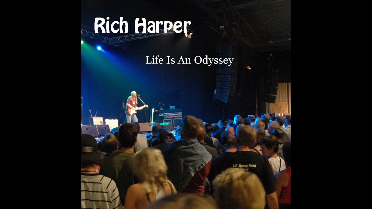 Rich Harper - Life Is An Odyssey