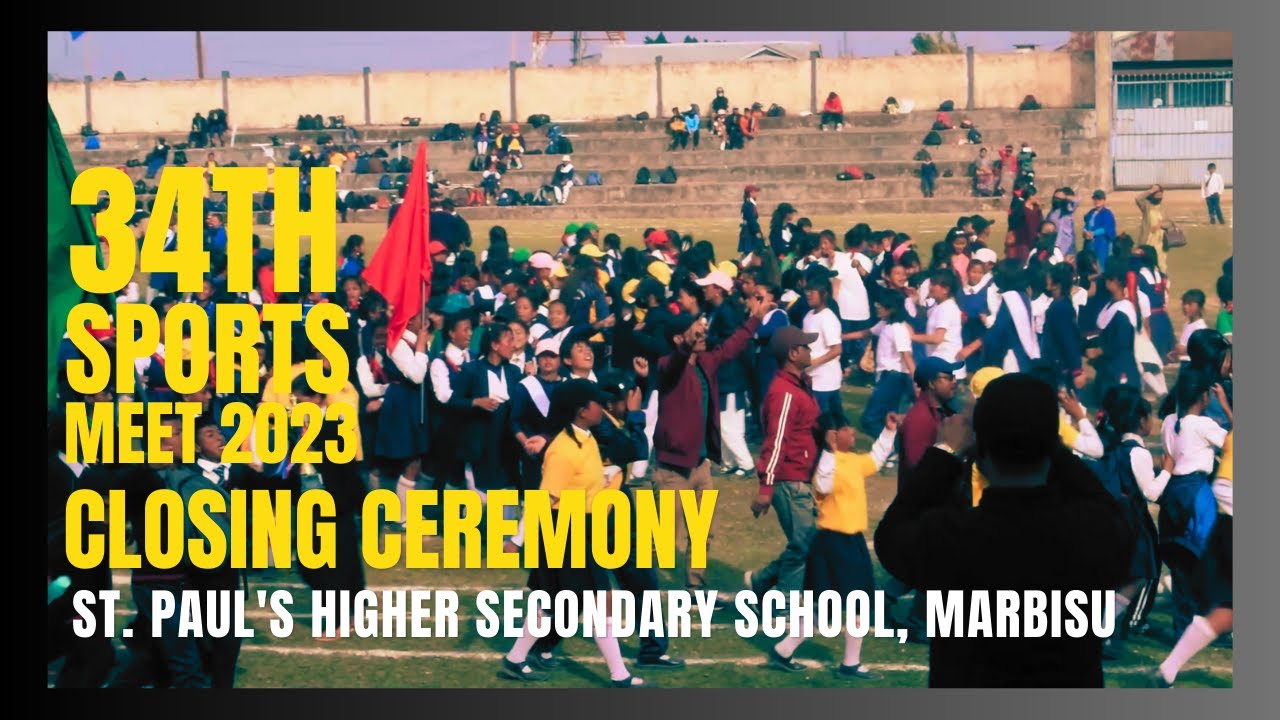 ST. PAUL' S SCHOOL - 34TH SPORTS MEET 2023 CLOSING CEREMONY