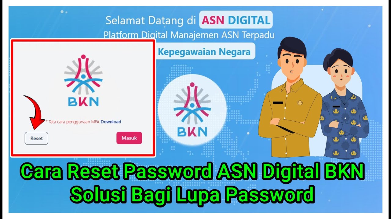 🔴Cara Reset Password ASN Digital BKN Solusi Bagi Lupa Password ASN Digital BKN