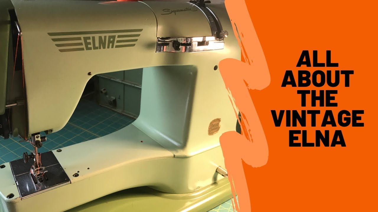 Exploring The Elna Supermatic