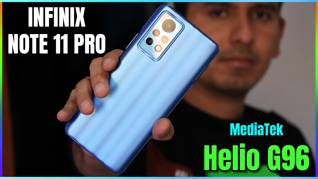 INFINIX NOTE 11 PRO con Procesador Gaming & Display a 120 Hz Unboxing & Review 🔥🔥