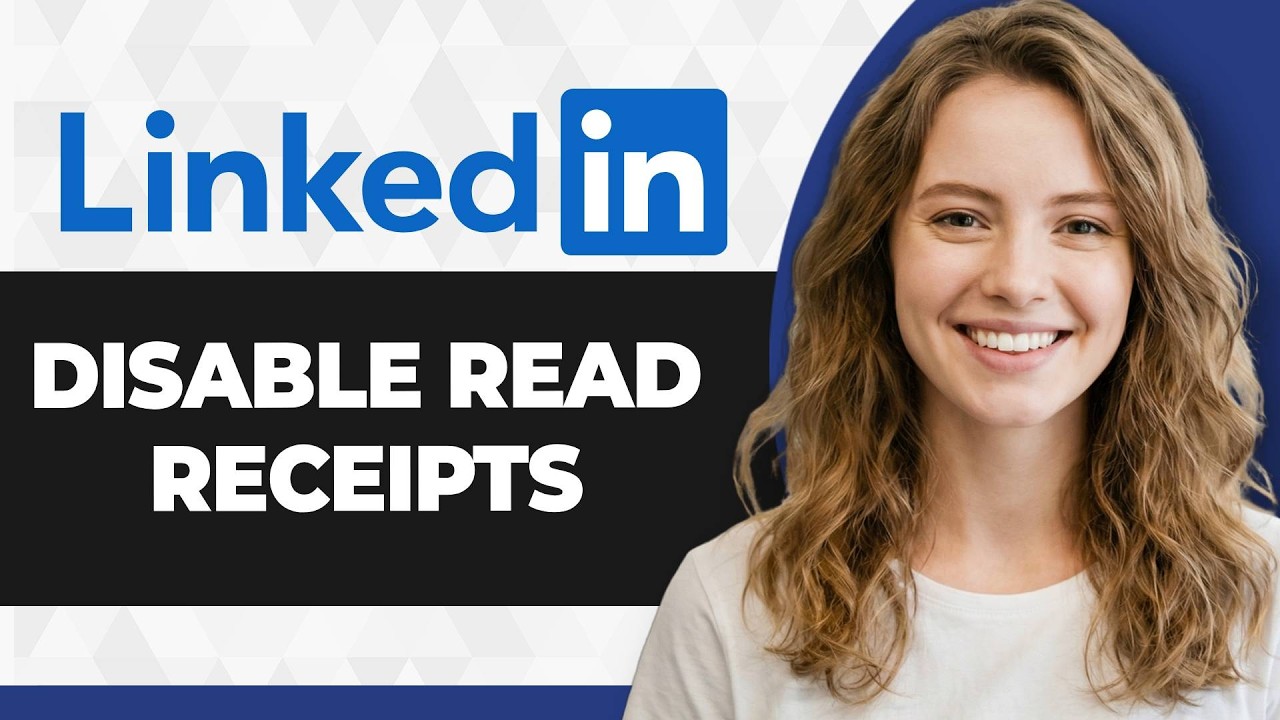 How to Disable LinkedIn Read Receipts (Full 2026 Guide)