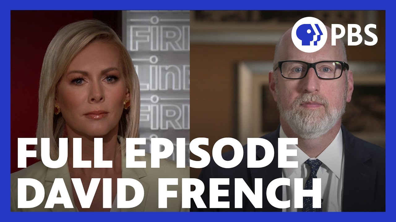 David French | Full Episode 4.28.23 | Firing Line with Margaret Hoover | PBS