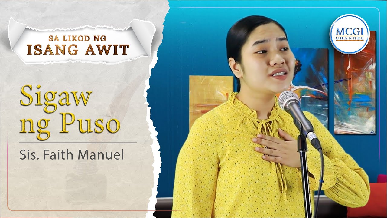 Sigaw ng Puso | Sa Likod ng Isang Awit | Sis. Faith Manuel | Sa Likod ng Isang Awit | MCGI