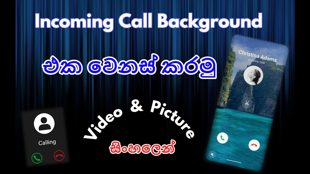 How to Change Incoming Call Background Video / Picture . [ Samsung ] - Sinhala