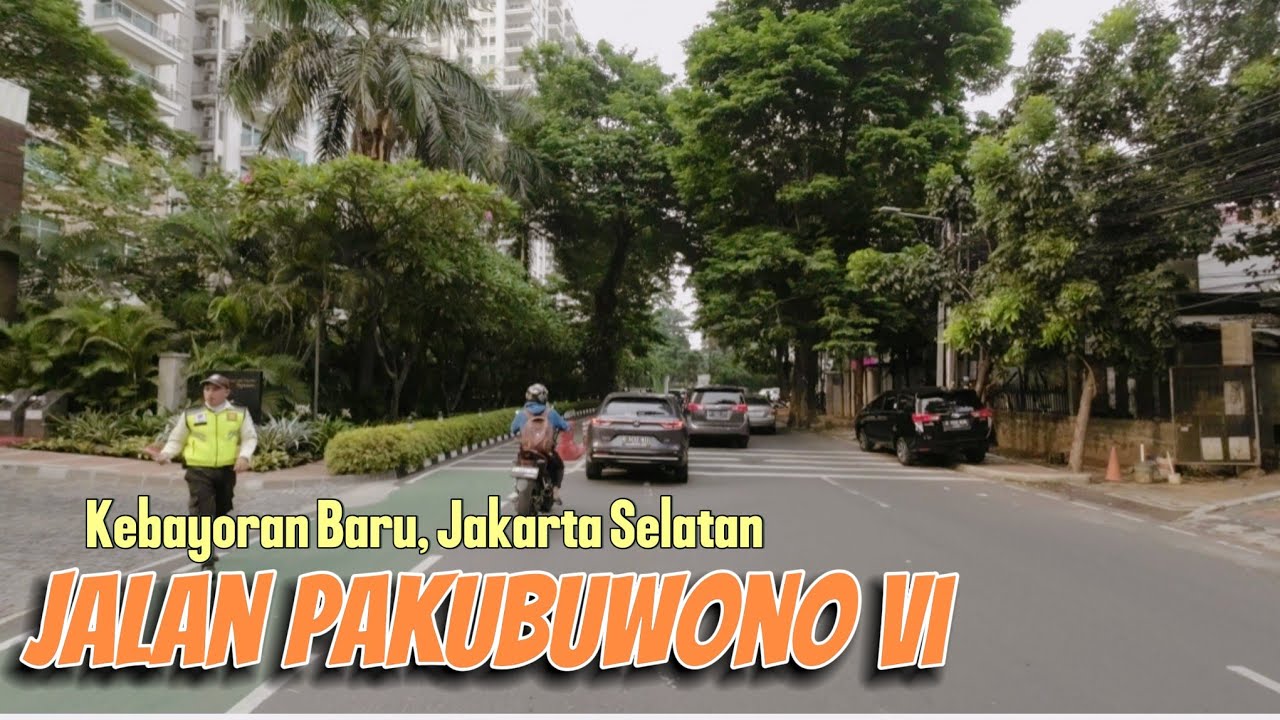 Jalan Pakubuwono VI Kebayoran Baru, Jakarta Selatan