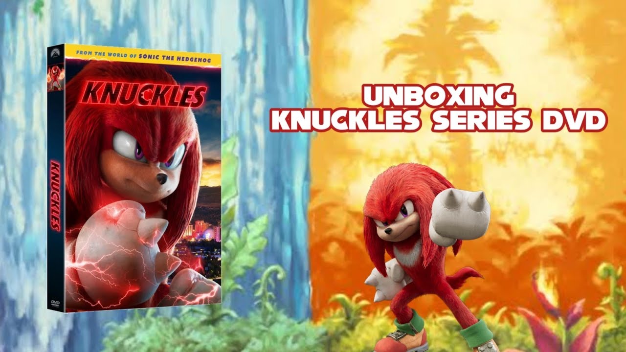 Unboxing Knuckles series DVD