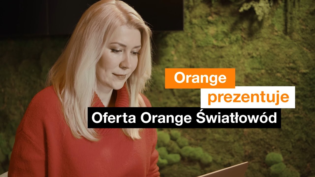 Orange Prezentuje: oferta Orange Światłowód