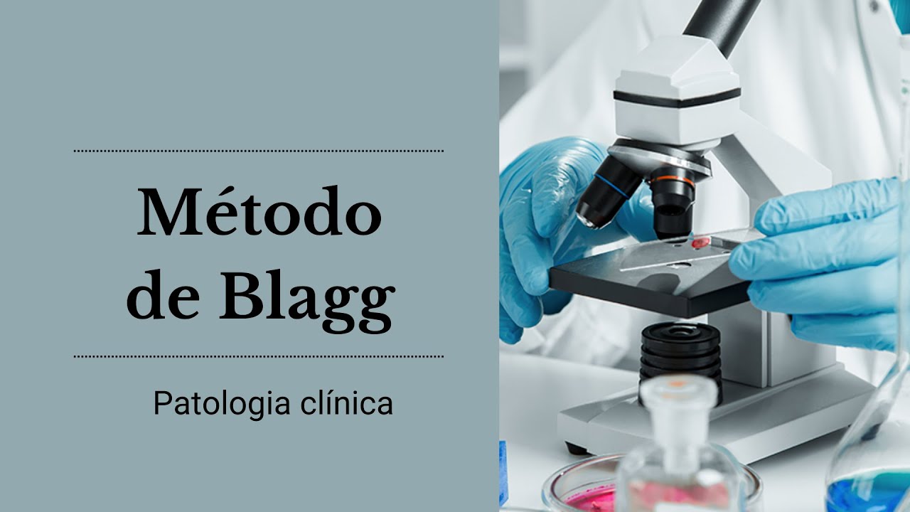 Patologia Clínica - Método de Blagg