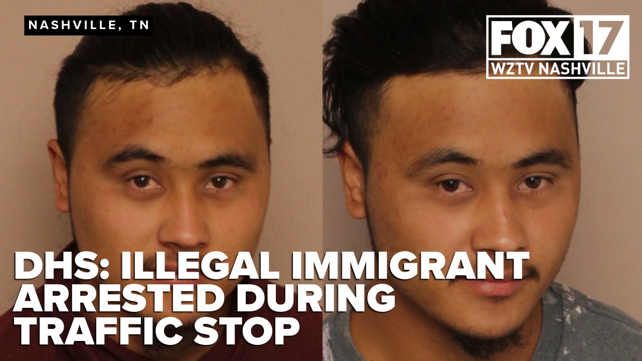 DHS: Illegal immigrant from Mexico arrested by ICE during Nashville traffic stop