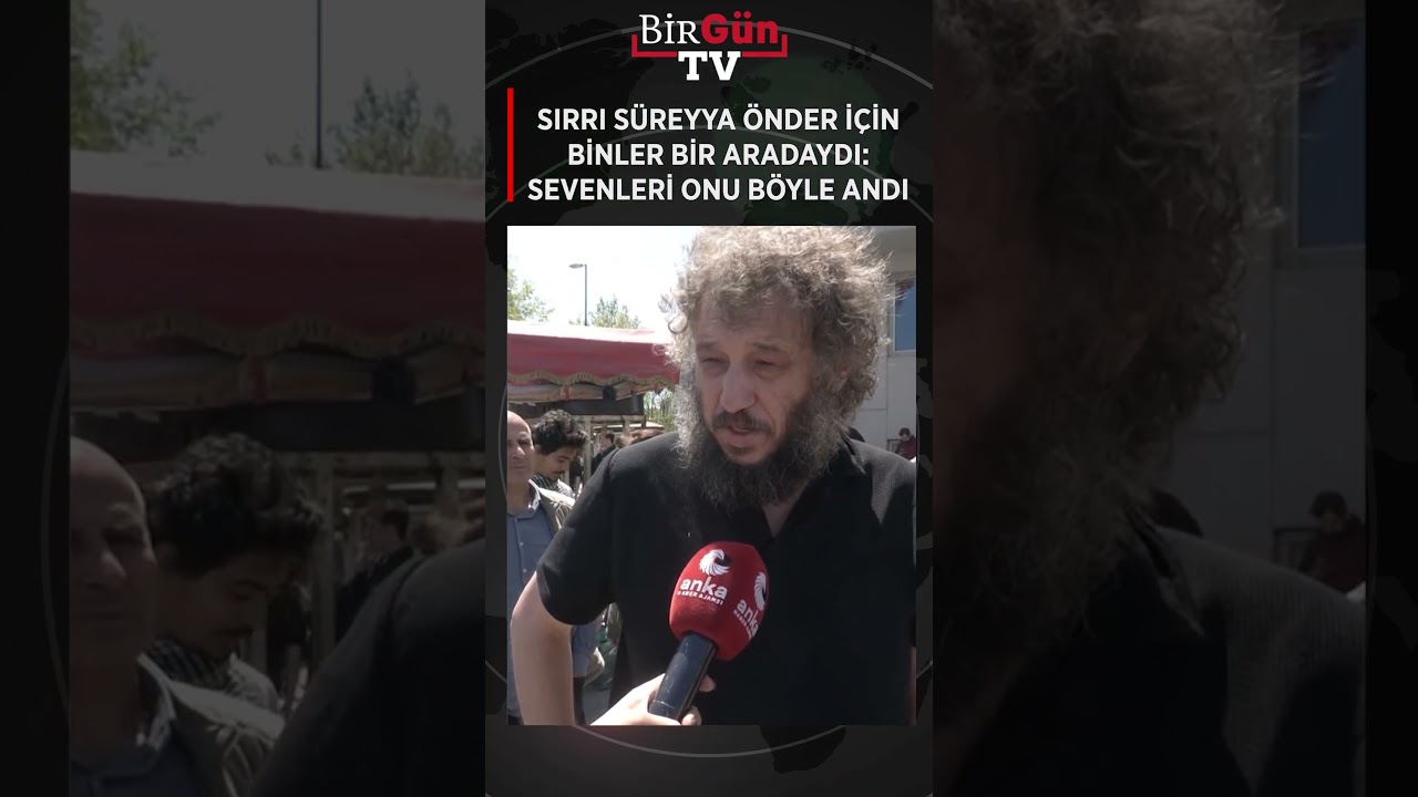 Sırrı S&uuml;reyya &Ouml;nder i&ccedil;in binler bir aradaydı... Sevenleri onu bu s&ouml;zlerle uğurladı...