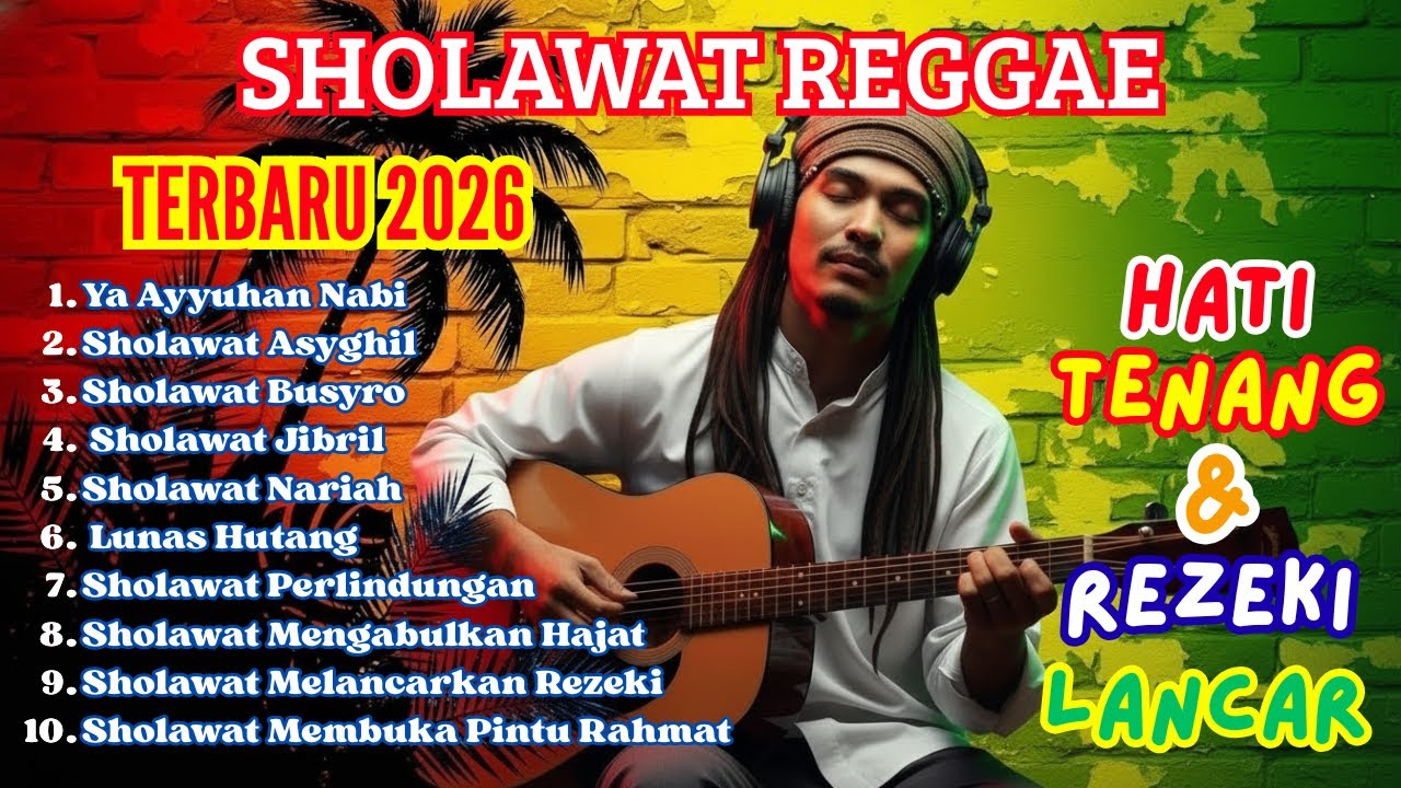 Sholawat Reggae Penenang Jiwa | Musik Islami Adem Sepanjang Hari