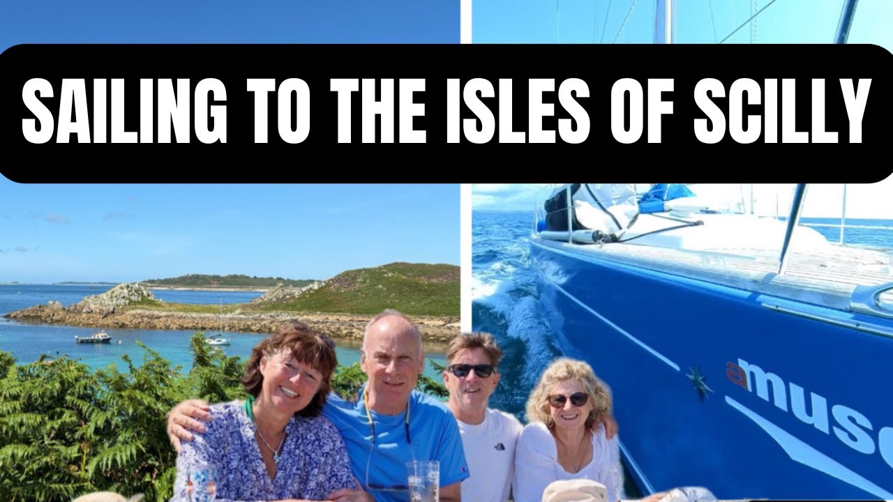 Sailing to the Isles of Scilly:8 days Adventure on a 45FT Yacht./Exploring the islands/Travel vlog